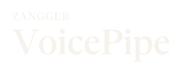 Zangger VoicePipe